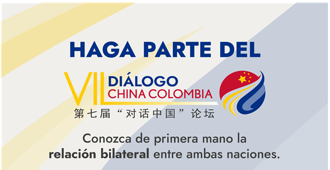 VII DIÁLOGO CHINA-COLOMBIA